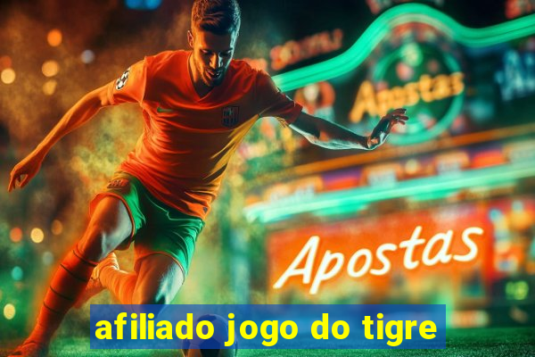 afiliado jogo do tigre